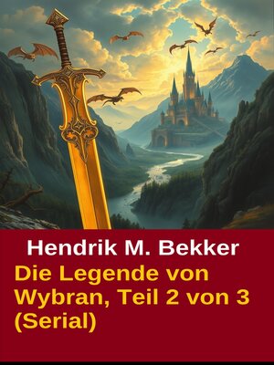 cover image of Die Legende von Wybran, Teil 2 von 3 (Serial)
